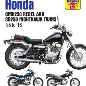 Honda CMX250 Rebel & Honda CB250 Nighthawk Twins (1985-09) Haynes Workshop Manual 2756