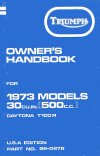 TRIUMPH Daytona 500cc T100R (1973)  USA Edition OWNERS MANUAL OEM: 99-0978