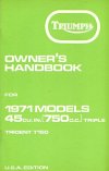 Genuine Triumph Owners Handbook. Unit construction 45cu.im 750cc Three Cylinder Trident T150 models (1973) USA Edition OEM: 99-0938