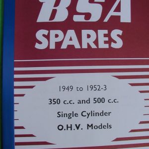 BSA B31, B33 - 350cc, Rigid & plunger models - 500cc, Single cylinder O.H.V. (1949-52/53) PARTS BOOK