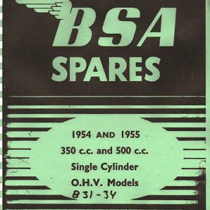 BSA B31/B32/B33/B34 (1954) 350cc and 500cc single cylinder O.H.V. models. PARTS BOOK