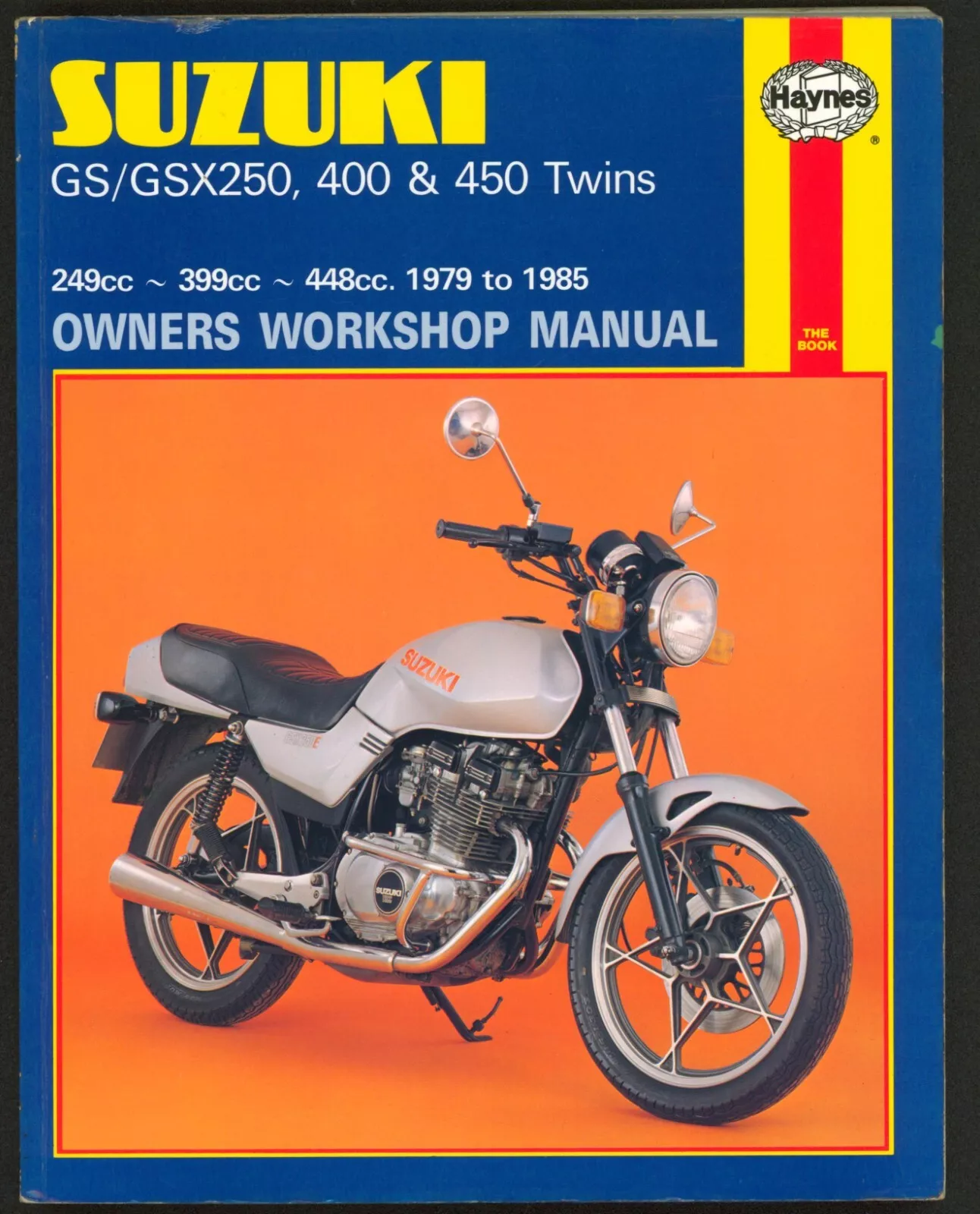 SUZUKI GS/GSX250, SUZUKI GS/GSX400, GS/GSX450 TWINS (1979-85) HAYNES WORKSHOP MANUAL 736 (PRE-OWNED)